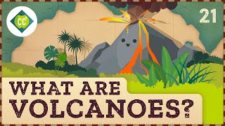 What Are Volcanoes Crash Course Geography 21 [upl. by Jablon]