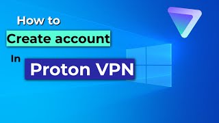 How to Create account in Proton VPN  Easy Tutorial [upl. by Atiuqaj71]