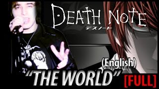 Death Note Opening 1  quotThe WORLDquot FULL English Dub [upl. by Airb]