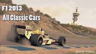 F1 2013 Game All Classic Cars [upl. by Korten]