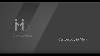 Cystoscopy in Men [upl. by Nilhtac]