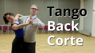 How to Dance Tango  Back Corte  Routine and Figures [upl. by Eidnalem]