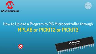 How to Upload Program HEX to PIC Microcontroller  MPLAB  PICKIT2  PICKIT 3 Two methods [upl. by Auqeenahs]