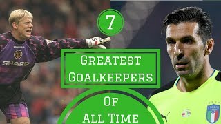 7 Greatest Goalkeepers of All Time HITC Sevens [upl. by Thornburg123]