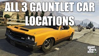 GTA V  All 3 Gauntlet Car Locations  Grand Theft Auto 5 Muscle Car Guide [upl. by Vicki]