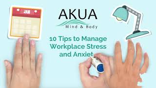 10 Tips to Manage Workplace Stress and Anxiety [upl. by Amethyst]