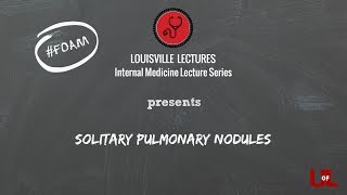 My approach to solitary pulmonary nodules [upl. by Phemia]