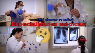 Especialidades médicas  Cual piensas estudiar [upl. by Scheider258]