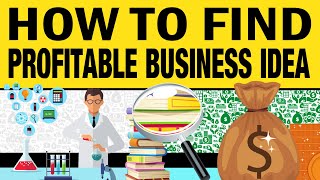 How to Find a Business Ideas to Start Your Own Business in 2025 [upl. by Ydnagrub916]