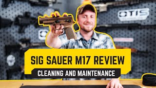 Sig Sauer P320 amp M17 Overview  Pistol Cleaning amp Maintenance [upl. by Nessaj336]