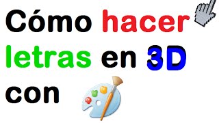 Como hacer letras en 3D con Paint Clickoteca [upl. by Yetnom]