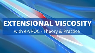 Extensional Viscosity Part 1 Theory and Practice [upl. by Assirem]