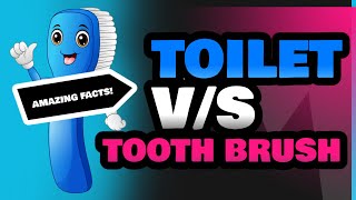 Toilet and Tooth Brush [upl. by Acessej288]