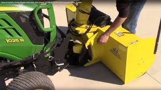 How to Install a Snow Blower onto your John Deere 1025R or 1023E SubCompact Utility Tractor [upl. by Ydaj430]