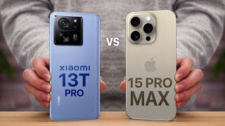 Xiaomi 13T Pro VS iPhone 15 Pro Max [upl. by Halehs]