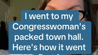 I went to my Congresswomans Town Hall Heres how it went [upl. by Adyht]