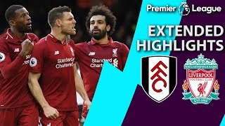 Fulham v Liverpool  PREMIER LEAGUE EXTENDED HIGHLIGHTS  31719  NBC Sports [upl. by Alcina539]