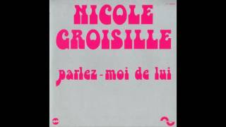 Nicole Croisille  Parlezmoi de lui [upl. by Ydnim219]