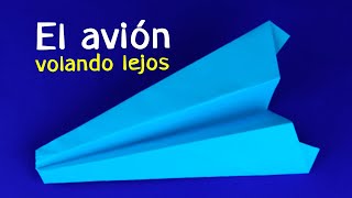 Cómo hacer un avión de papel volando lejos [upl. by Erait]