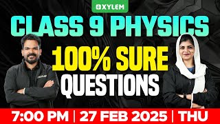 Class 9 Annual Exam  Physics  100 Sure Questions  Xylem Class 9 [upl. by Oletta260]