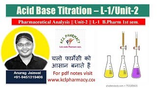 Acid Base Titration  L1Unit2  Pharmaceutical Analysis  L2 Chapter3 Pharma ChemistryI [upl. by Trahern288]