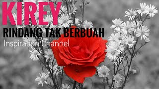 KIREY Rindang tak berbuah Lagu amp lirik  Tembang kenangan [upl. by Aneled812]