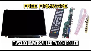 Free firmware  tv5303 universal lcd tv controller [upl. by Levi388]