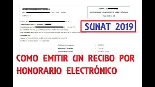 Como emitir un recibo por honorario electronico 2019  Sunat [upl. by Haroppiz905]