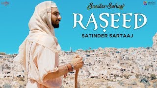 Raseed  Satinder Sartaaj  Jatinder Shah  Seasons Of Sartaaj  Punjabi Songs 2018  Sufi Love Song [upl. by Lleumas607]