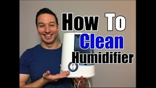 How To Clean a Humidifier  Clean With Confidence [upl. by Heron223]