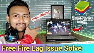 How To Fix Free Fire Lag Issue In Bluestacks  Solve Free Fire Lagging Issue In Laptop And PC [upl. by Ahtebat]