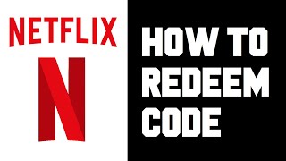 Netflix How To Redeem Code  Netflix Gift Card How To Use Redeem Instructions Guide [upl. by Arot]