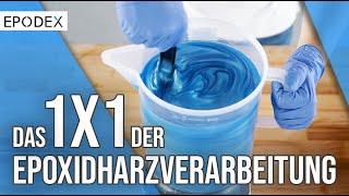 Das 1x1 der Epoxidharzverarbeitung  Epoxy Basics [upl. by Kippar]