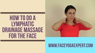 How To Do a Lymphatic Drainage Massage for the Face [upl. by Netta382]