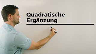 Quadratische Ergänzung Grundlagen Hintergrund  Mathe by Daniel Jung [upl. by Hadias]