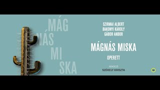 Mágnás Miska [upl. by Dulci]