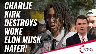 Charlie Kirk Destroys Woke Elon Musk Hater [upl. by Ongineb39]