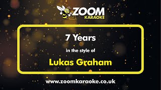 Lukas Graham  7 Years  Karaoke Version from Zoom Karaoke [upl. by Nhguaved]