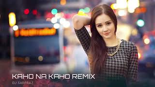 Kaho na kaho remix best Song [upl. by Ashok]