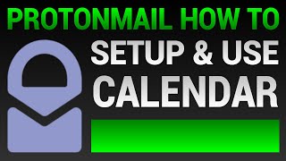 ProtonMail Calendar Setup  How To Use ProtonCalendar [upl. by Atteuqihc]