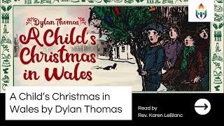 December 15 2024  A Childs Christmas in Wales [upl. by Jump]