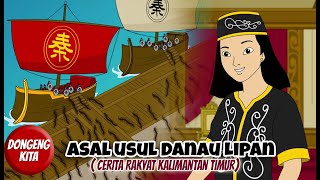 ASAL USUL DANAU LIPAN  Cerita Rakyat Kalimantan Timur  Dongeng Kita [upl. by Myrlene]