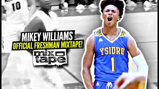 Mikey Williams Is The GOAT 9th Grader OFFICIAL FRESHMAN YEAR MIXTAPE [upl. by Irpac72]