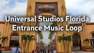 Universal Studios Florida Entrance Music Loop [upl. by Beera704]