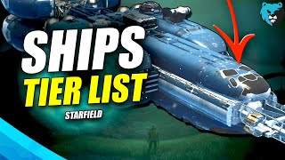 BEST Ships in Starfield Ranked amp Where to Find Them Class ABC amp More [upl. by Marillin725]