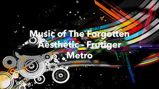 38Min Frutiger Metro Music Playlist [upl. by Sessler]