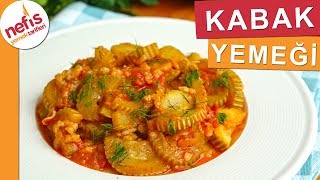 EKONOMİK Pirinçli Kabak Yemeği Tarifi  Nefis Yemek Tarifleri [upl. by Amrita]