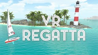 VR Regatta The Sailing Game  Oculus Rift [upl. by Map]