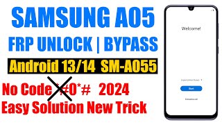 Samsung A05 FRP Bypass android 1314 Samsung A055F Google Account Remove [upl. by Oeniri135]