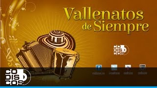 Mix Vallenato  Clásicos De Siempre [upl. by Aihsetal164]